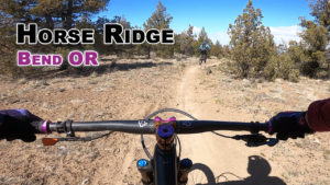 Mountain Biking Horse Ridge - Bend OR