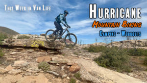 TWVL - Van Life Hurricane Mountain Biking - Camping - Workouts with Joe jumping off a ledge at Guacamole Mesa