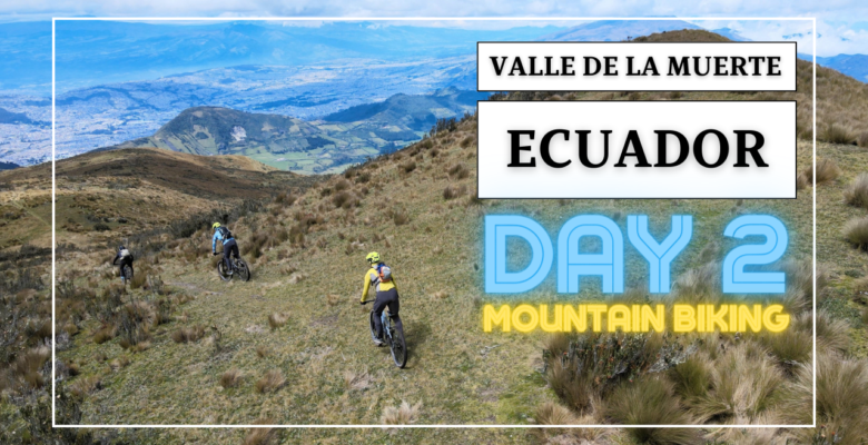 Drone footage of riding down the Valle de la Muerte trail in Ecuador
