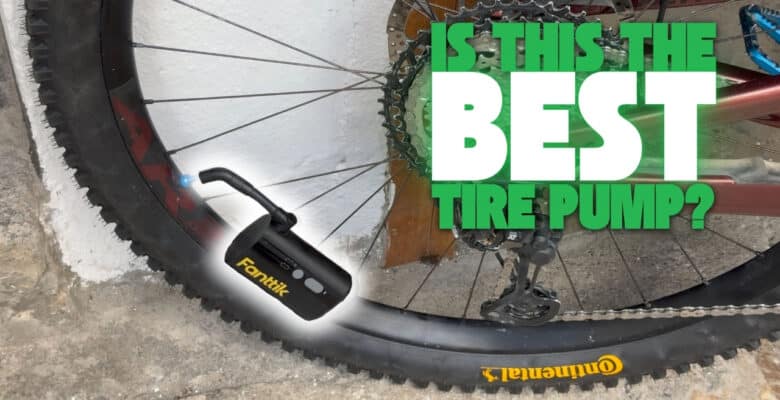 Is the Fanttik x9 the best MTB tire pump?